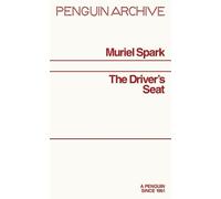 Muriel Spark The Driver's Seat (Poche) Penguin Archive