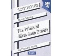 Muriel Spark's Prime of Miss Jean Brodie Robb, David S. (Auteur)