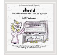 Muriel: The Little Mouse Who Lived in a Piano