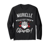Murielle Elle Est Trop Chouette Citation Humour Drôle Maman Manche Longue