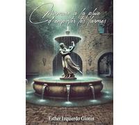 Murmure à la pluie d'emporter tes larmes