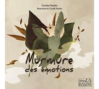 Murmure Des Émotions