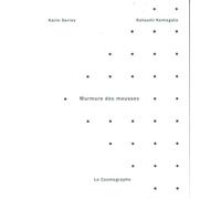 Murmure des mousses - Karin Serres - Le Cosmographe - cartonné - Album jeunesse