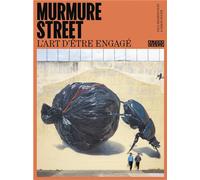 Murmure Street L'art d'être engagé - Collectif - Alternatives - broché - Monographie