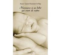 Murmures à un bébé qui vient de naître