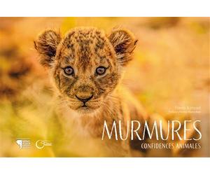 Murmures Confidences animales - Francis Bompard - Du Fournel Eds - relié - Beau livre