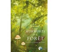 Murmures de la forêt - Traditions & Magies des Arbres Sandra Kynes (Auteur)