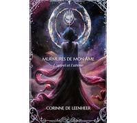 Murmures de mon âme: L'appel et l'abîme