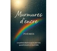 MURMURES D'ENCRE: Poèmes