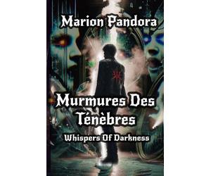 Murmures des ténèbres: Whispers of Darkness