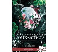 Murmures doux-amers Sentiments contradictoires, T2 - Helena Hunting - Collection Infinity - broché - Roman