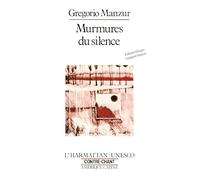 Murmures du Silence (ed. Bilingue Esp-Fr.)