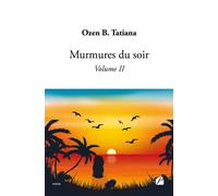 Murmures du soir - Volume II