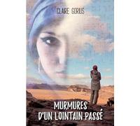 Murmures d'un lointain passé