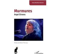 Murmures: Angel Girones