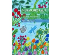 MURMURES I et II: La nature en poésies