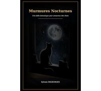 Murmures Nocturnes: Une fable fantastique pour amoureux des chats