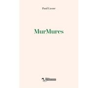 MurMures - Paul Lasne - Le Tiers Livre - broché - Roman