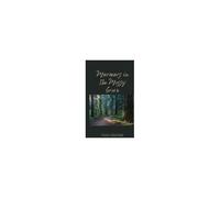 Murmurs In The Mossy Grove