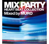 Muro [Mix Party] - Heart Beat Collection