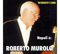 Murolo Roberto - Napoli E' [Import]