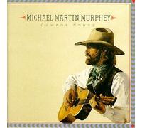Murphey, Michael Martin - Cowboy Songs