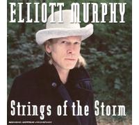 Murphy, Elliott - Strings Of The Storm