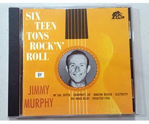 Murphy, Jimmy - Sixteen Tons Rock & Roll [Import]