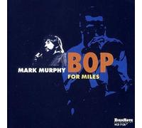 Murphy, Mark - Bop for Miles [Import]