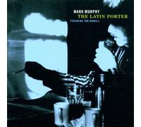 Murphy, Mark - The Latin Porter