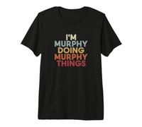 Murphy Name Murphy Personalized Name First Given T-Shirt Haut de Gamme