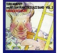 Turk Murphy & His San Francisco Jazz Band - Ragged But Right, Vol. 2