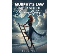 Murphy's Law with a Side of Serendipity