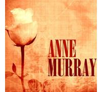 Murray, Anne - Anne Murray