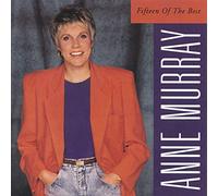 Murray, Anne - Fifteen of The Best