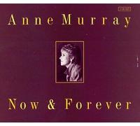 Murray, Anne - Now & Forever
