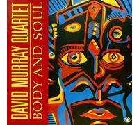 Murray, David - Body And Soul