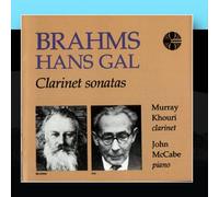 Murray Khouri / John McCabe - Brahms / Hans Gal: Clarinet Sonatas