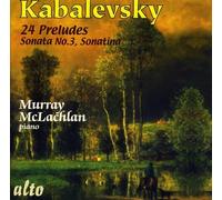 Murray McLachlan - 24 Preludes: Sonata 3 Sonatina [New CD]