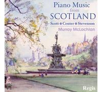 Murray Mclachlan, Klavier - Musique pour piano écossaise. Scott, Center, Stevenson.