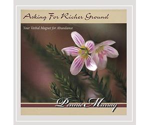 Murray, Pennie : Asking for Richer Ground
