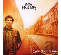 Murray, Pete - See The Sun [Import]