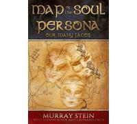 Murray Stein Map of the Soul - Persona (Poche)