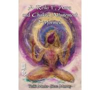 Murray, Steve - Reiki 1st Aura & Chakra Attunement Performed