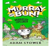 Murray the Explorer - Adam Stower - HarperCollins Publishers - Livre en Anglais - Paperback Adam StowerAdam Stower (Auteur)
