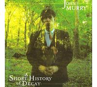 Murry, John - A Short History of Decay
