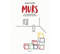 Murs: À la rencontre d'un jeune autiste