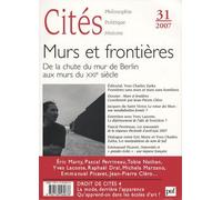 Murs Et Frontières - De La Chute Du Mur De Berlin Aux Murs Du Xxie Siècle
