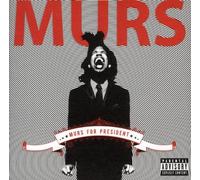 Murs - Murs for President