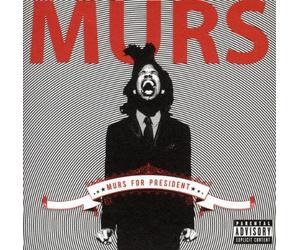 Murs - Murs for President